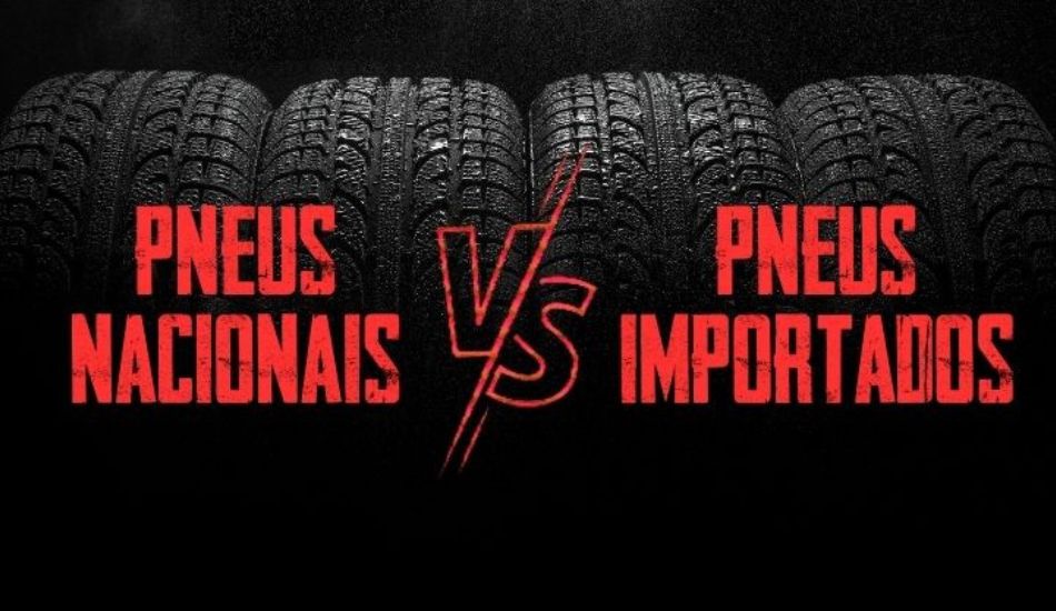 Esta imagem se refere a um banner com pneus ao fundo e escrito pneus nacionais x pneus importados em vermelho